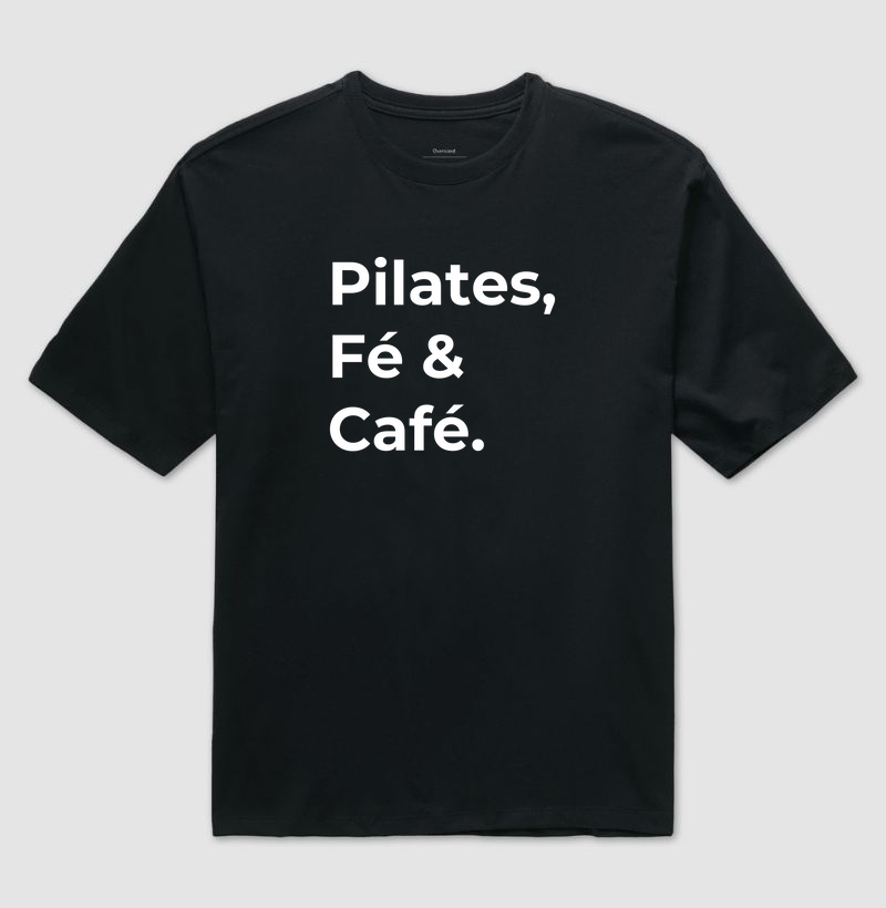 Pilates, fé e café.