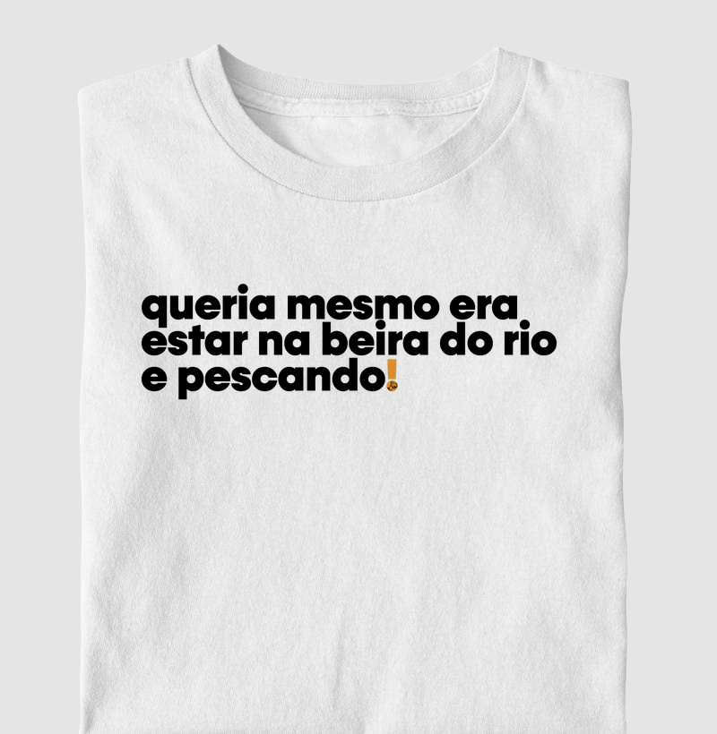 Beira do Rio e Pescando!