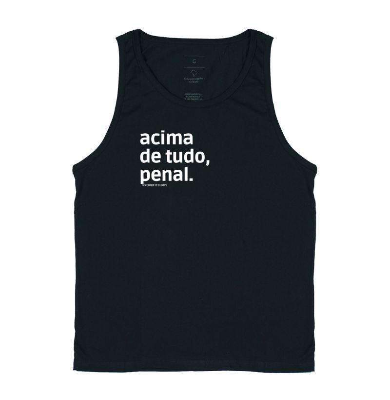 Acima de tudo, penal. 