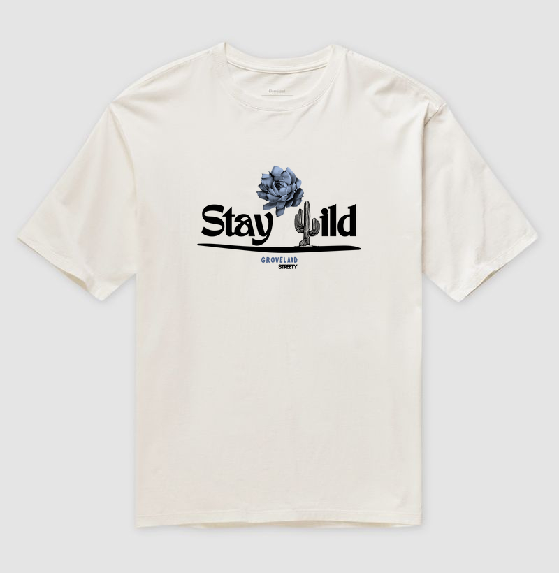 OVERSIZED STAY WILD