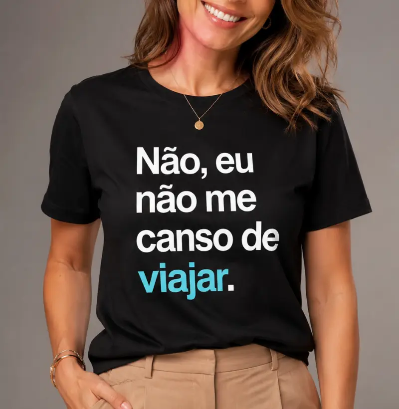 Eu não me canso de viajar