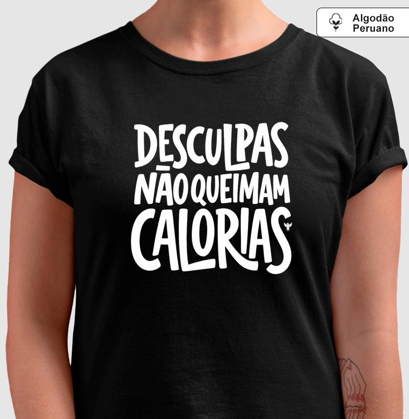 Desculpas não queimam calorias