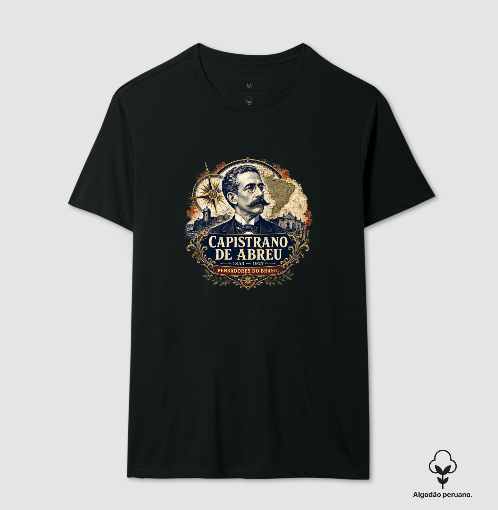 Capistrano de Abreu - Pensadores do Brasil - Camiseta Algodão Peruano