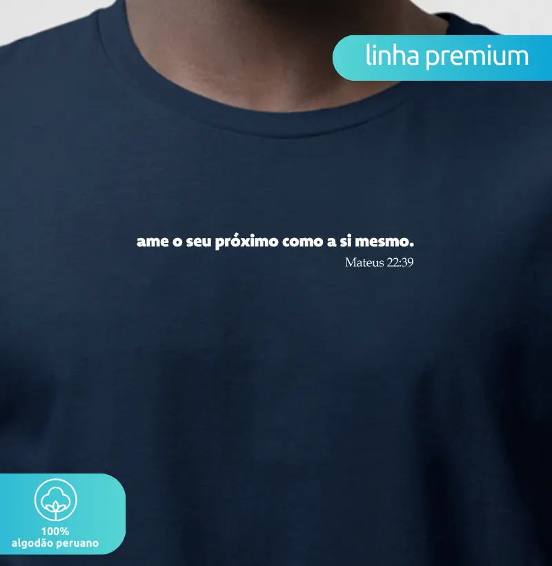 Ame o seu próximo | Mateus 22:39 | Premium