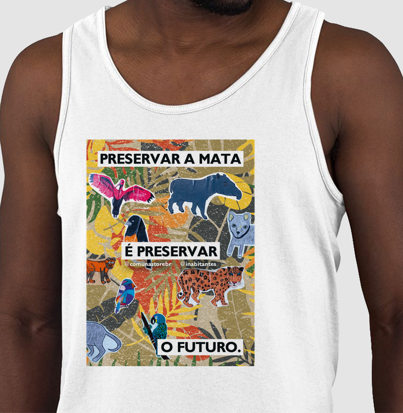 [INABITANTES] PRESERVAR A MATA É PRESERVAR O FUTURO