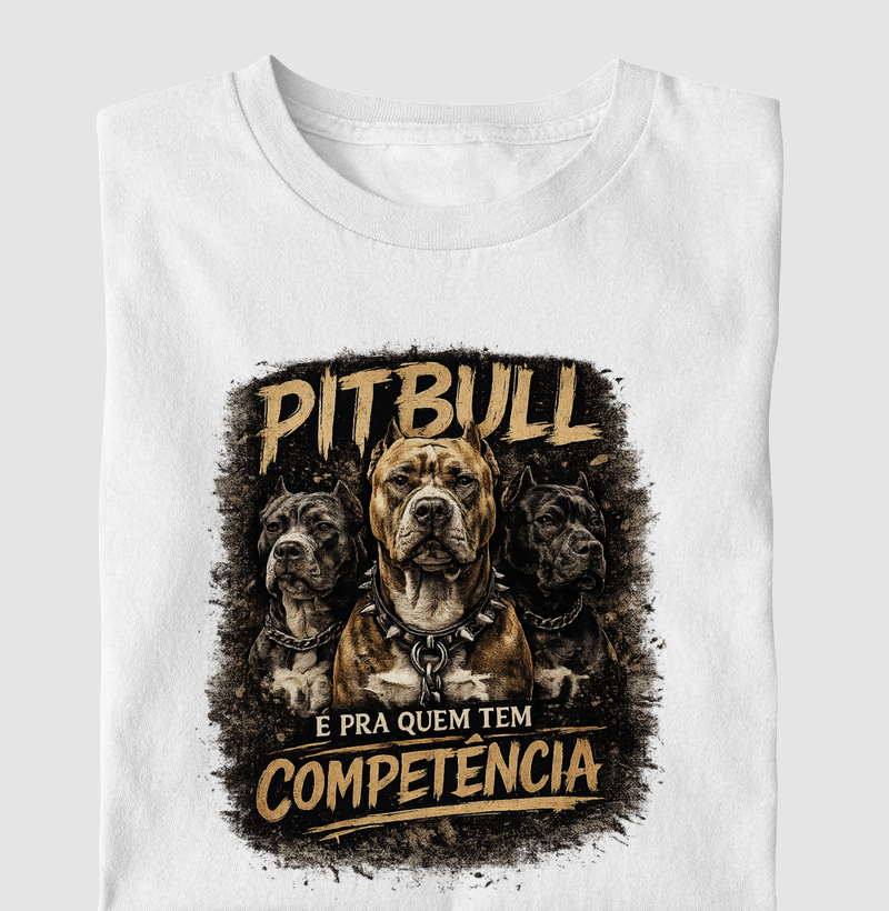 PIT BULL É PRA QUEM TEM COMPETÊNCIA
