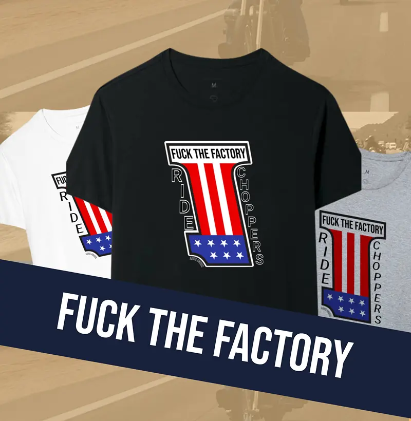 Fvck Factory #1 Ride Choppers