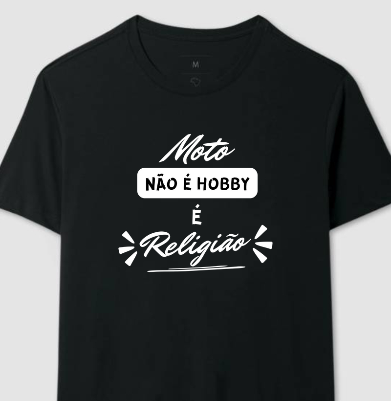 Camiseta motociclista Moto não é hobby é religião