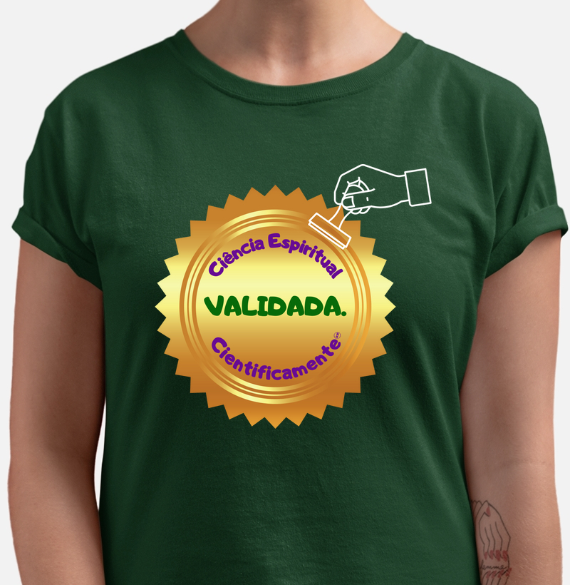 Ciência Espiritual Validada - Camiseta