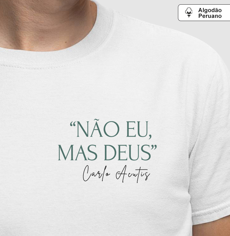 Não eu, mas DEUS
