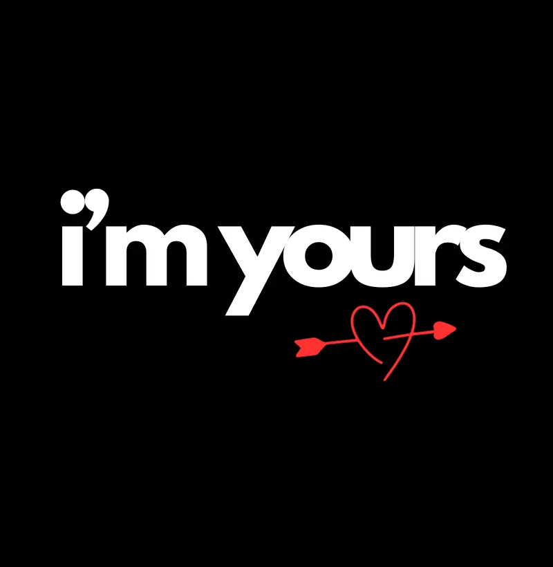 I´m Yours