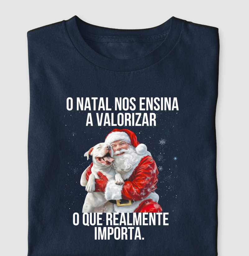 O NATAL NOS ENSINA A VALORIZAR O QUE REALMENTE IMPORTA