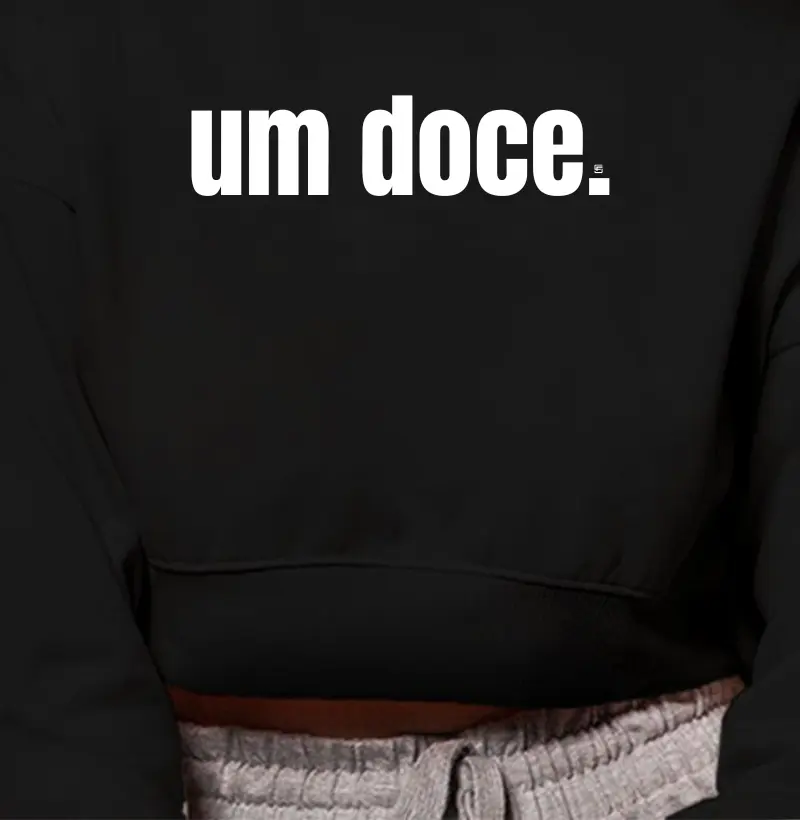 Cropped Moletom Um doce