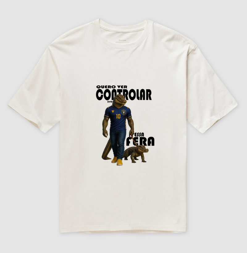 Especial Dia dos Pais (pet) - Camiseta Oversized Quero Ver Controlar Essa Fera