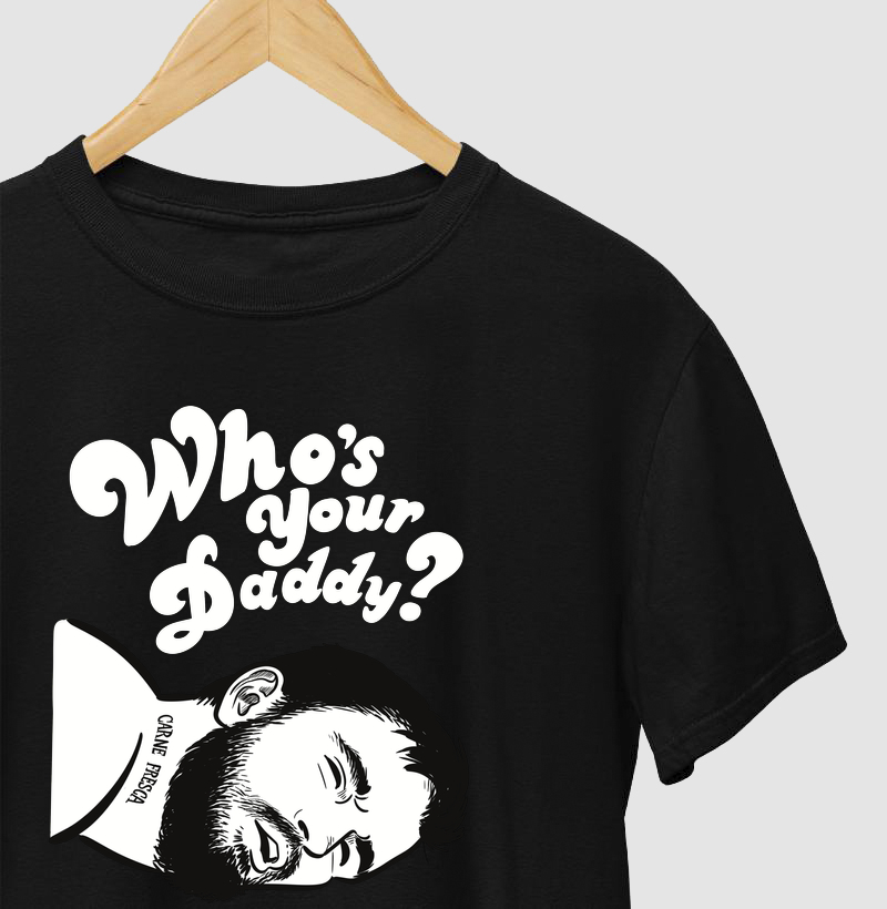 Who´s your daddy