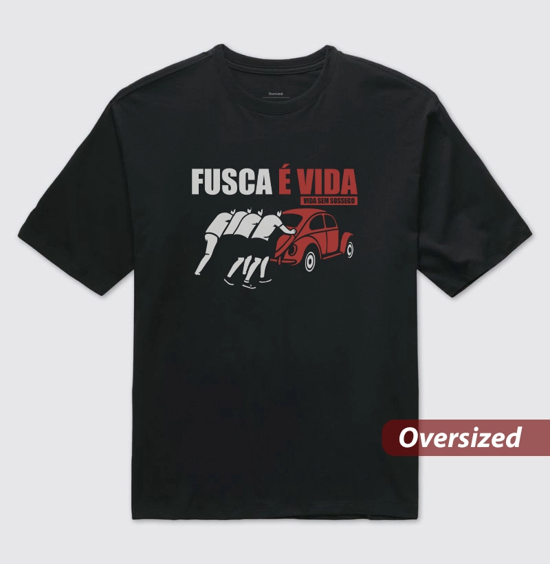 Fusca é vida | Vida sem sossego | Vermelho - Camiseta Oversized