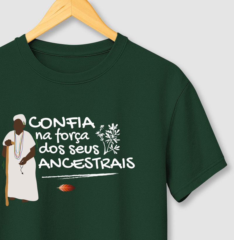 Confia na força do seus ancestrais