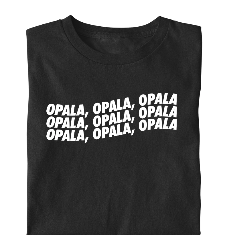 Opala, Opala, Opala