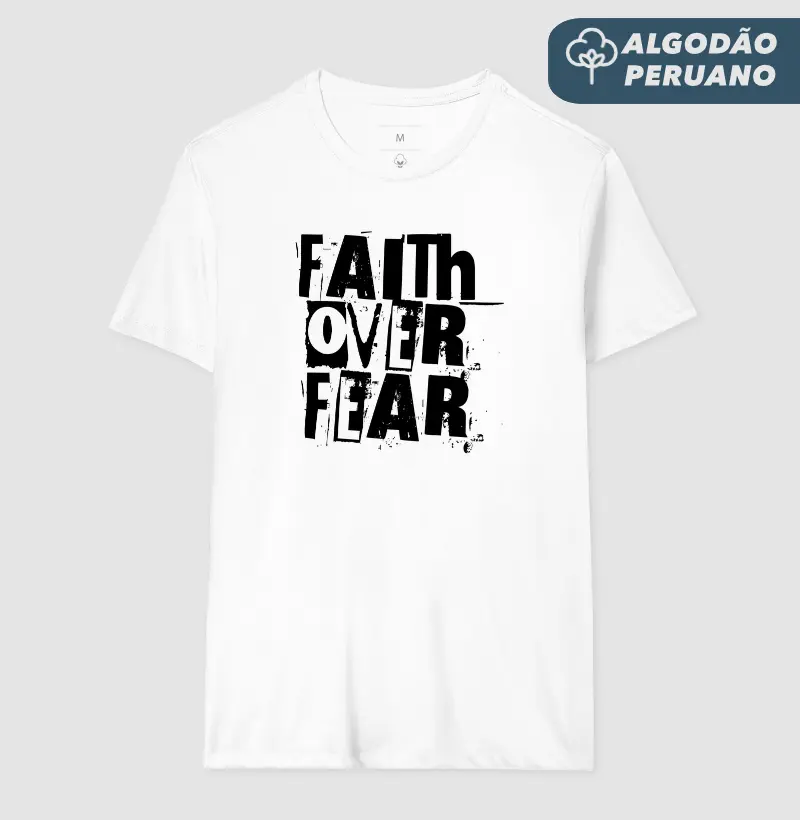 Faith Over Fear - Estampa Preta