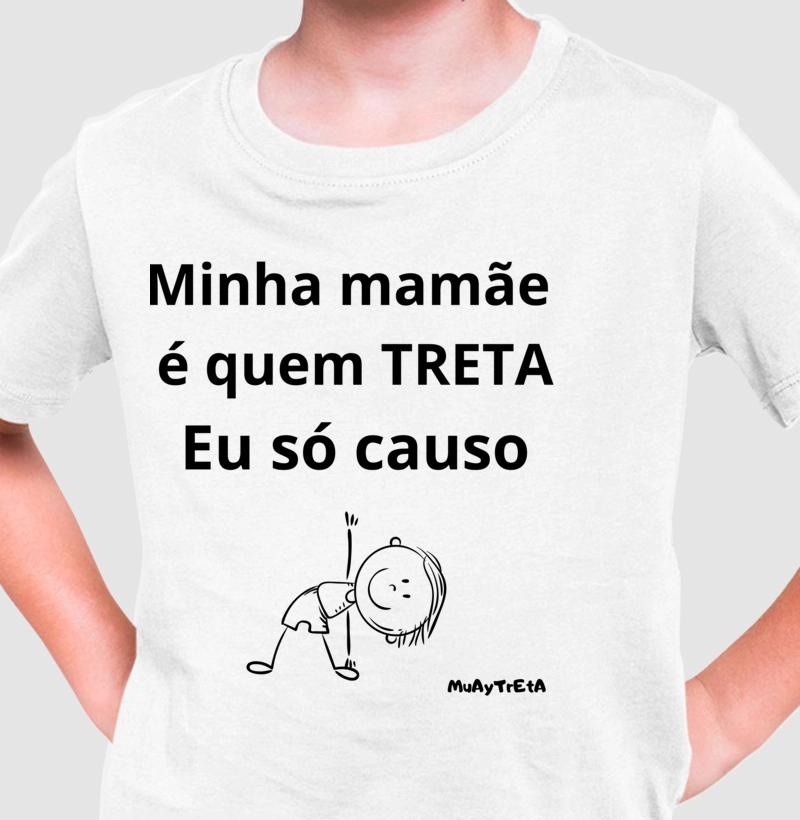 Minha mamae é quem TRETA, eu só causo