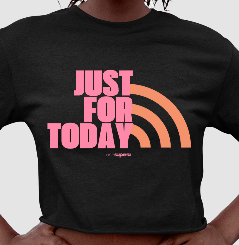 Cropped "Just For Today'