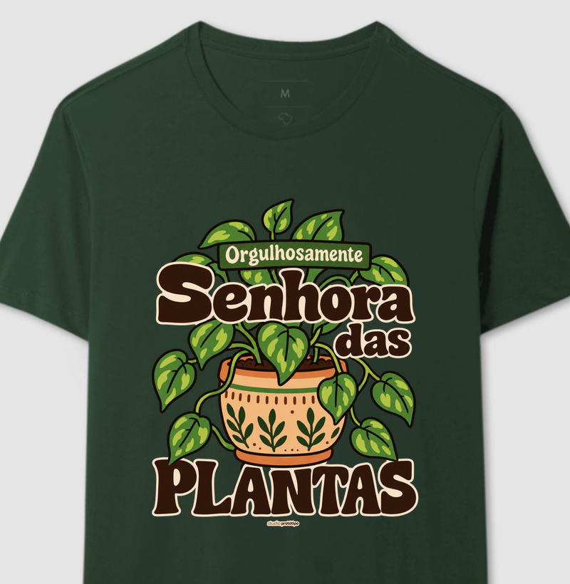 Camiseta Orgulhosamente Senhora das Plantas
