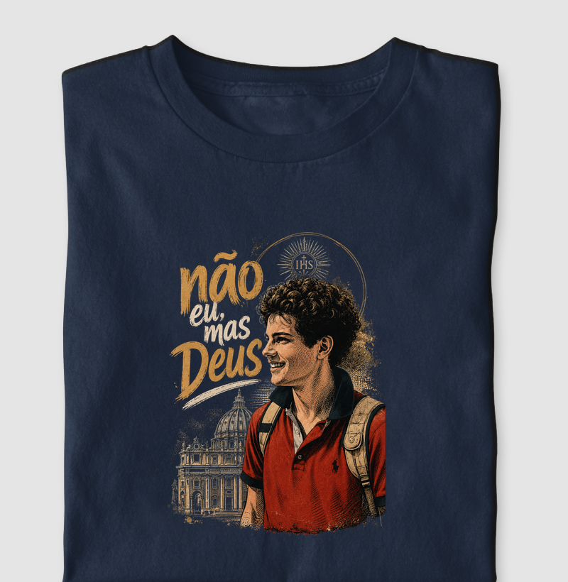 Camiseta Carlo Acutis Não Eu, Mas Deus