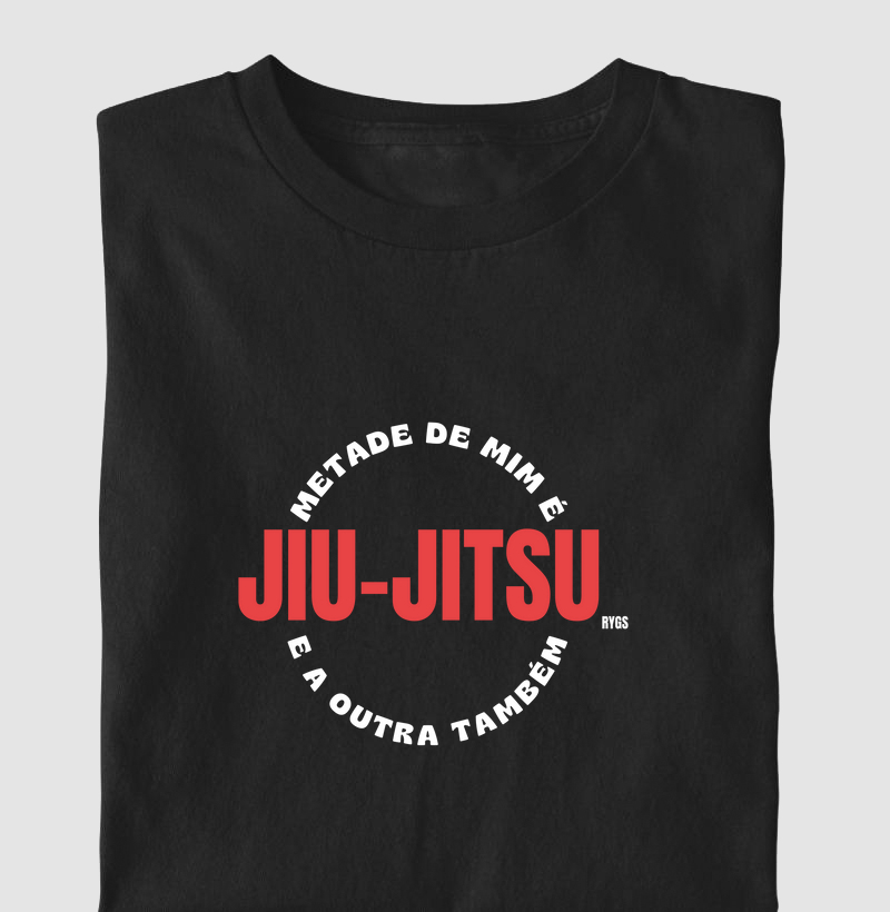 Metade de mim é Jiu-jitsu, e a outra também