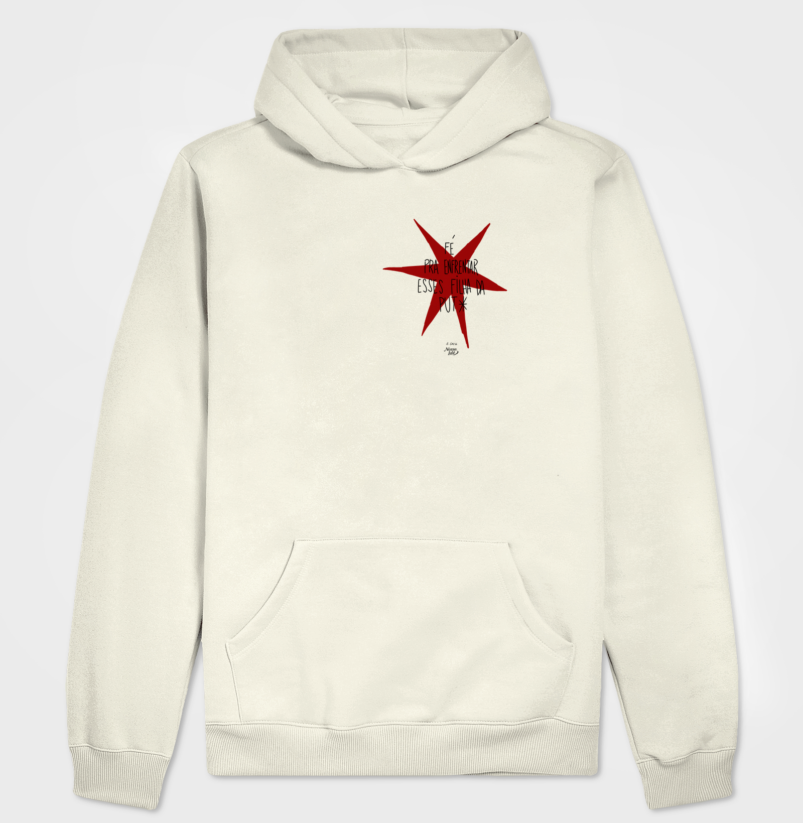 Fé pra enfrentar esse filha da put* - bolso - Hoodie Moletom