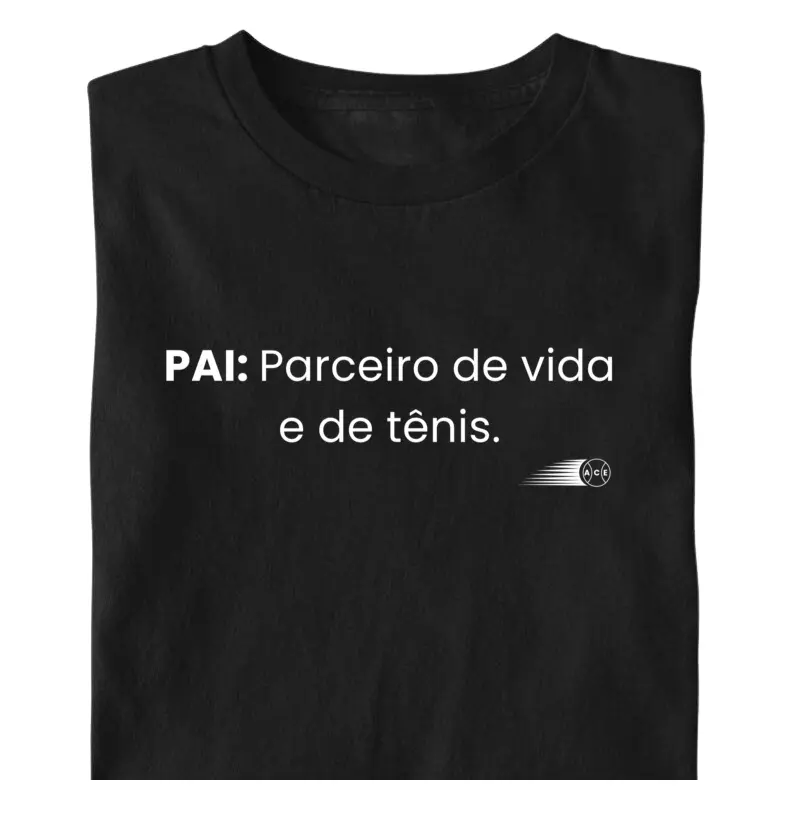 Pai, parceiro de vida e de tênis