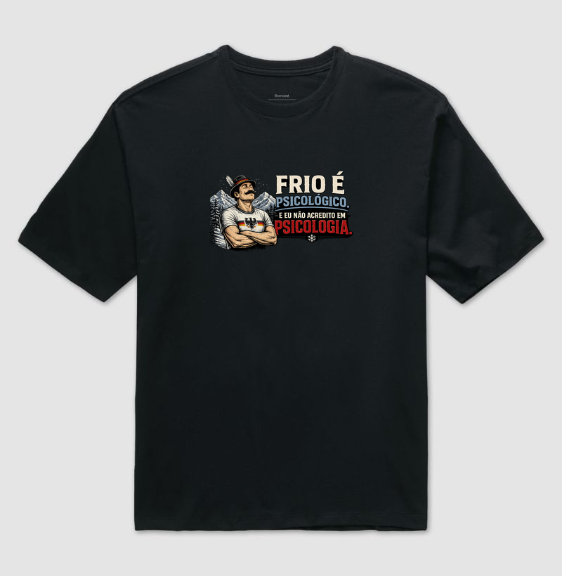 Frio Psicológico - Camiseta Oversized