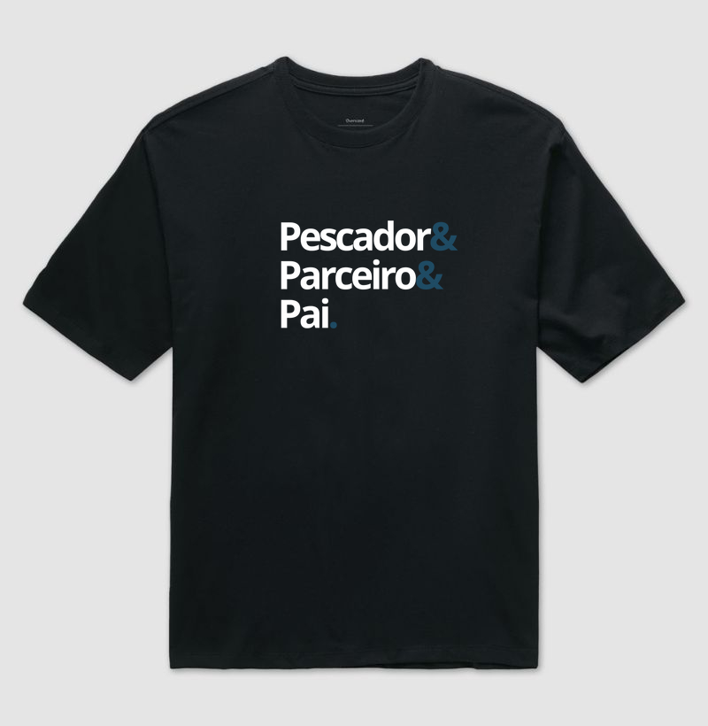 PARCEIRO PAI - OVERSIZED
