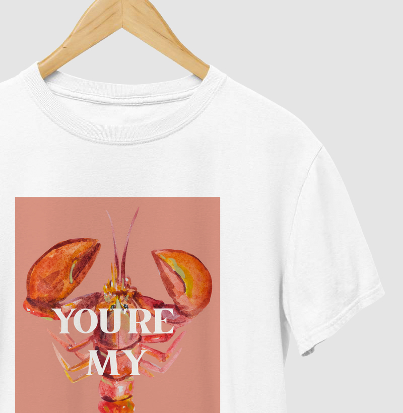 Camiseta You Are My Lobster 