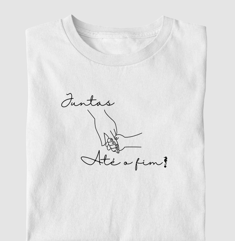 052A | Camiseta Juntas até o fim...Presente dia das mães