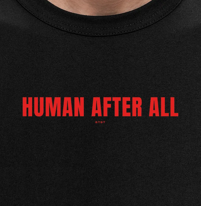 HUMAN AFTER ALL
