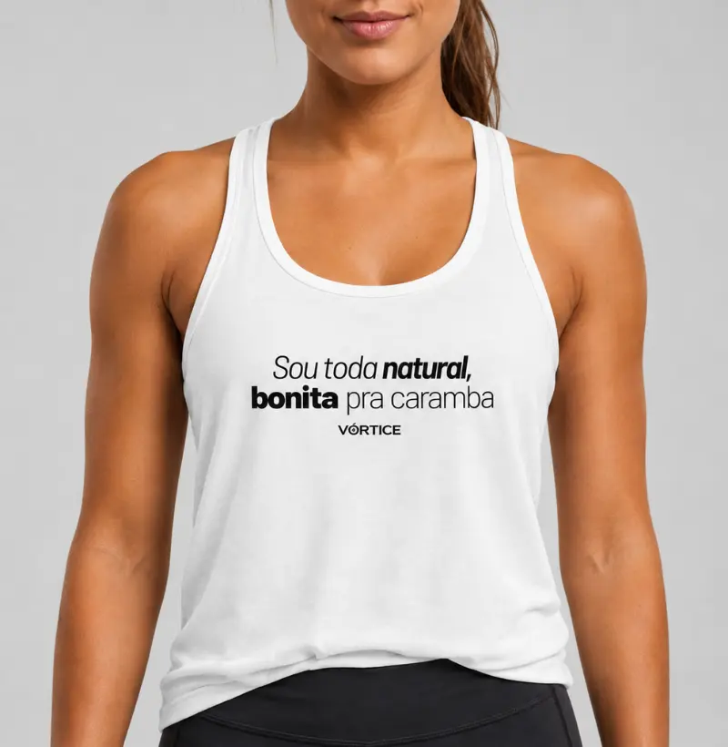 Regata unissex - Sou toda natural, bonita pra caramba