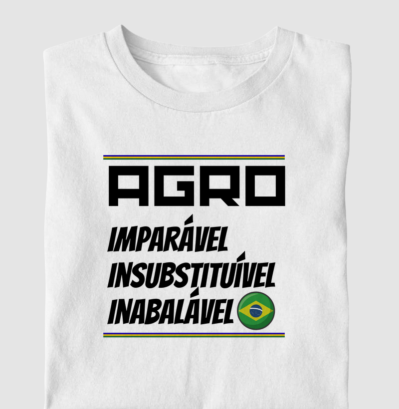 Agro Imparável, Insubstituível, Inabalável
