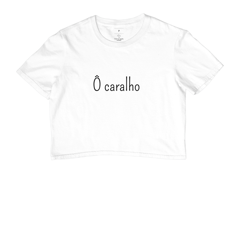 Camiseta o caralho