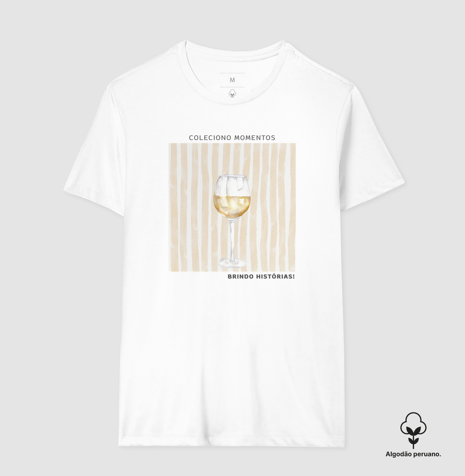 Camiseta Coleciono Momentos. Brindo Histórias