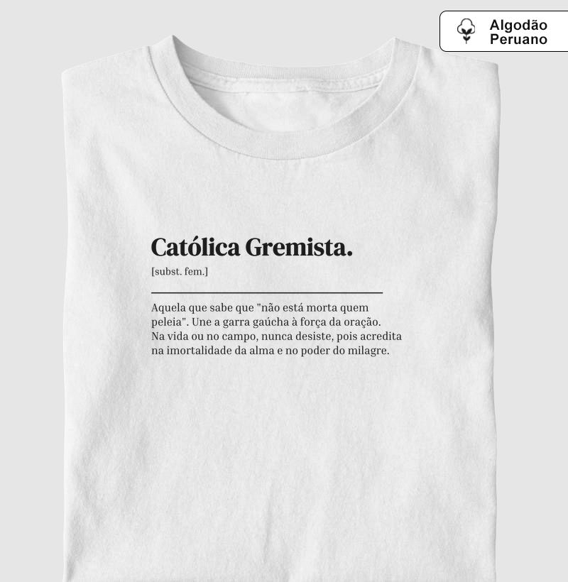 Católica Gremista - Dicionário - Algodão Peruano