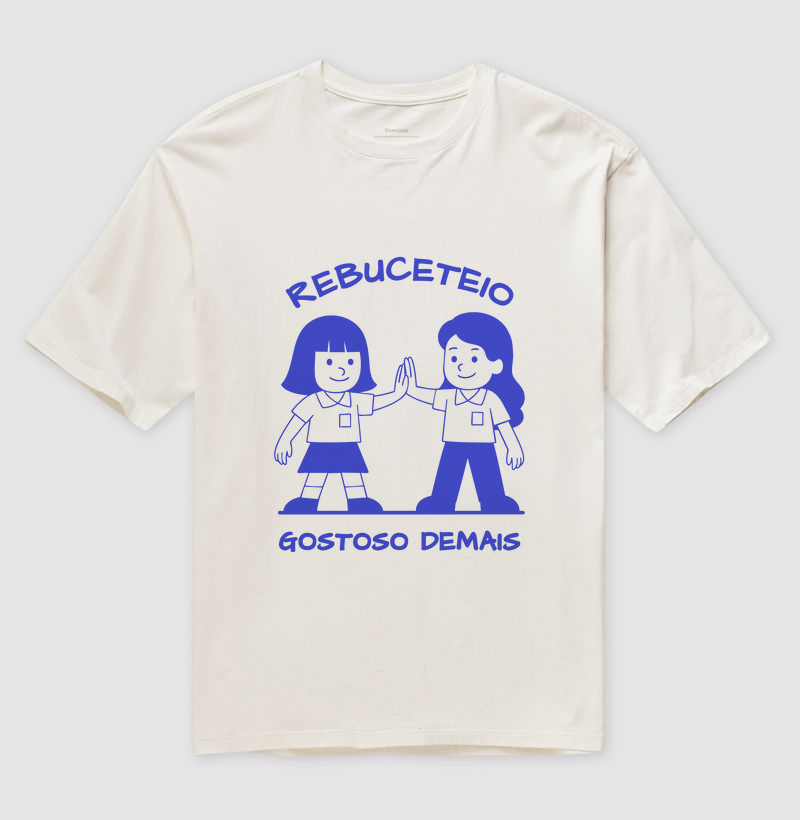 Rebuceteio, gostoso demais