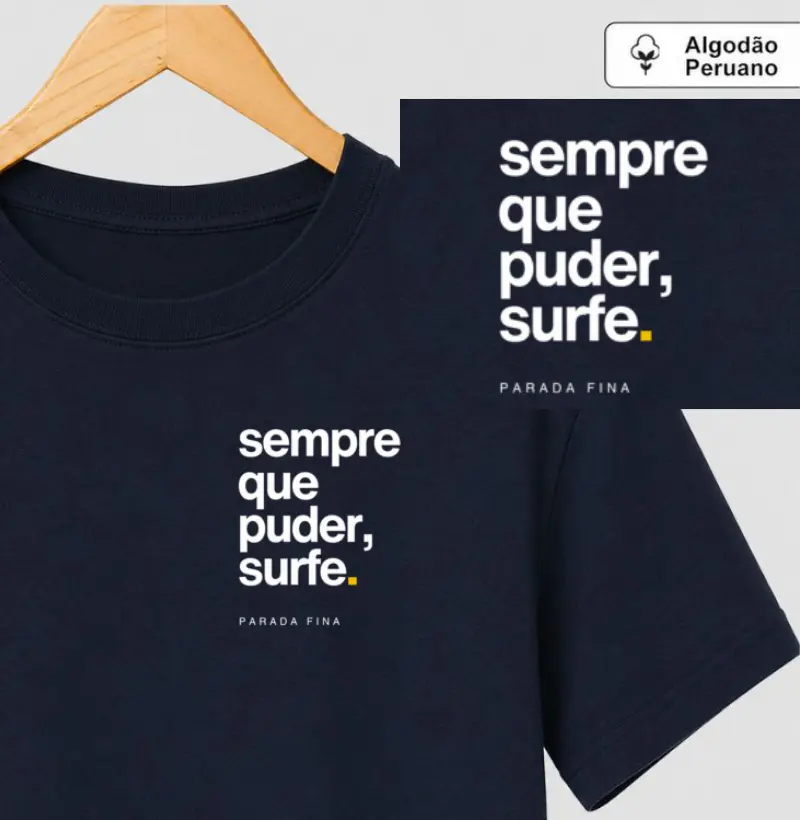 sempre que puder, surfe.