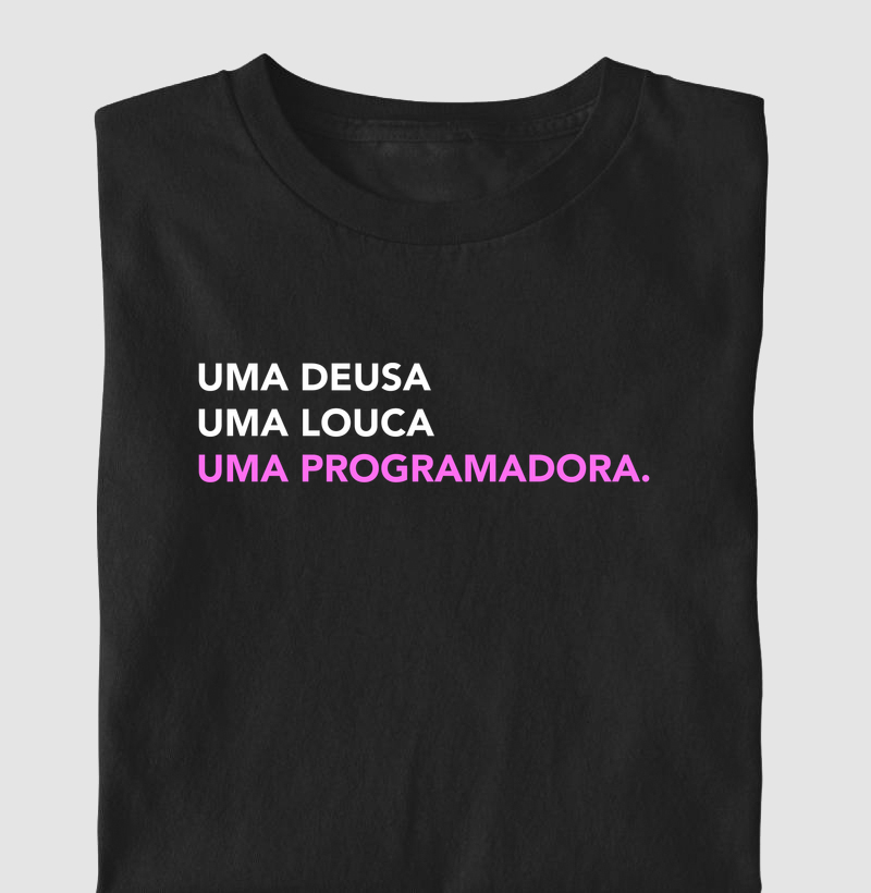 Uma deusa, uma louca, uma programadora