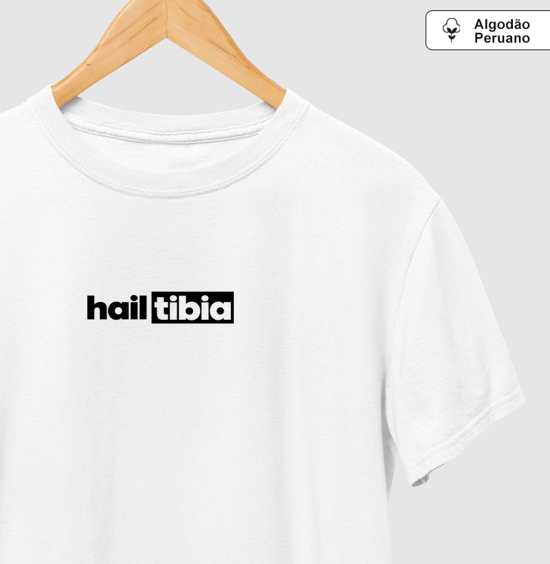 Hail Tibia - Camiseta Algodão Peruano