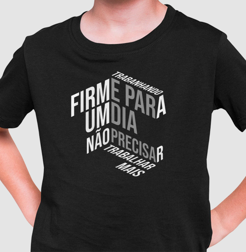 Trabalhando firme para um dia não precisar trabalhar mais.