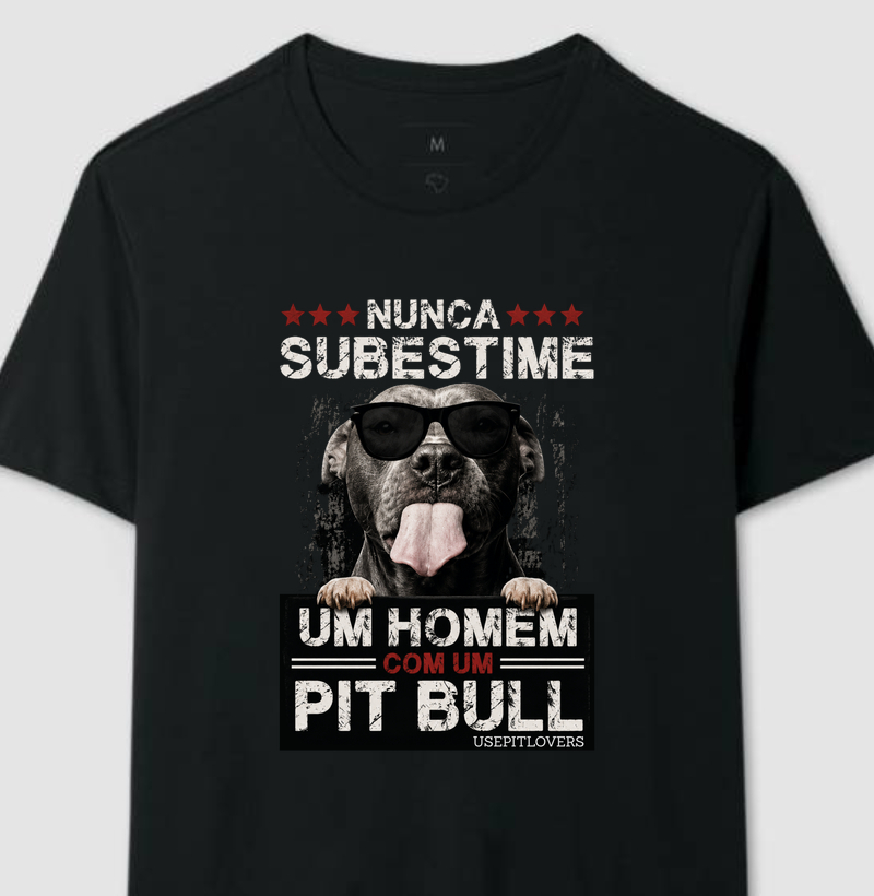 NUNCA SUBESTIME UM HOMEM COM UM PITBULL