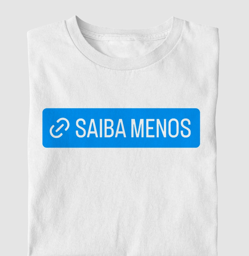 SAIBA MENOS