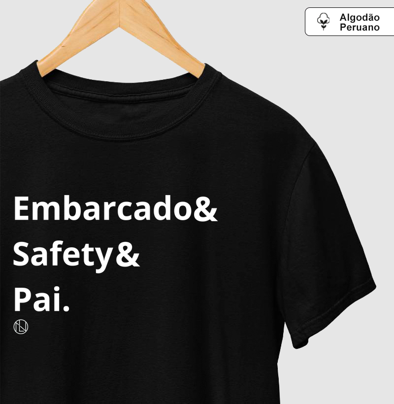 Camiseta algodão peruano Pai Safety