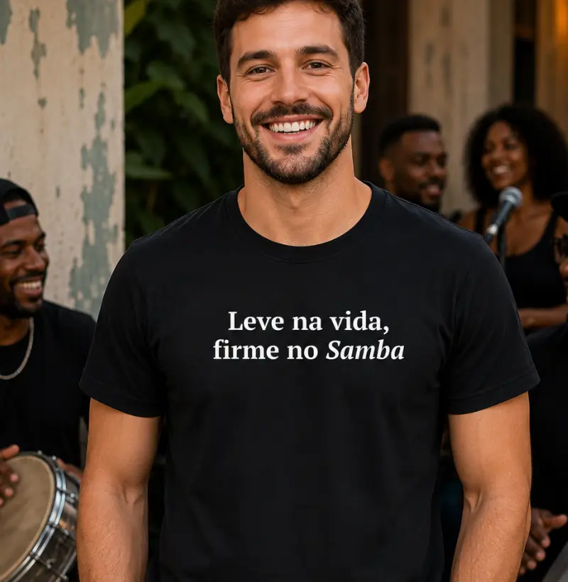 Leve na vida firme no samba