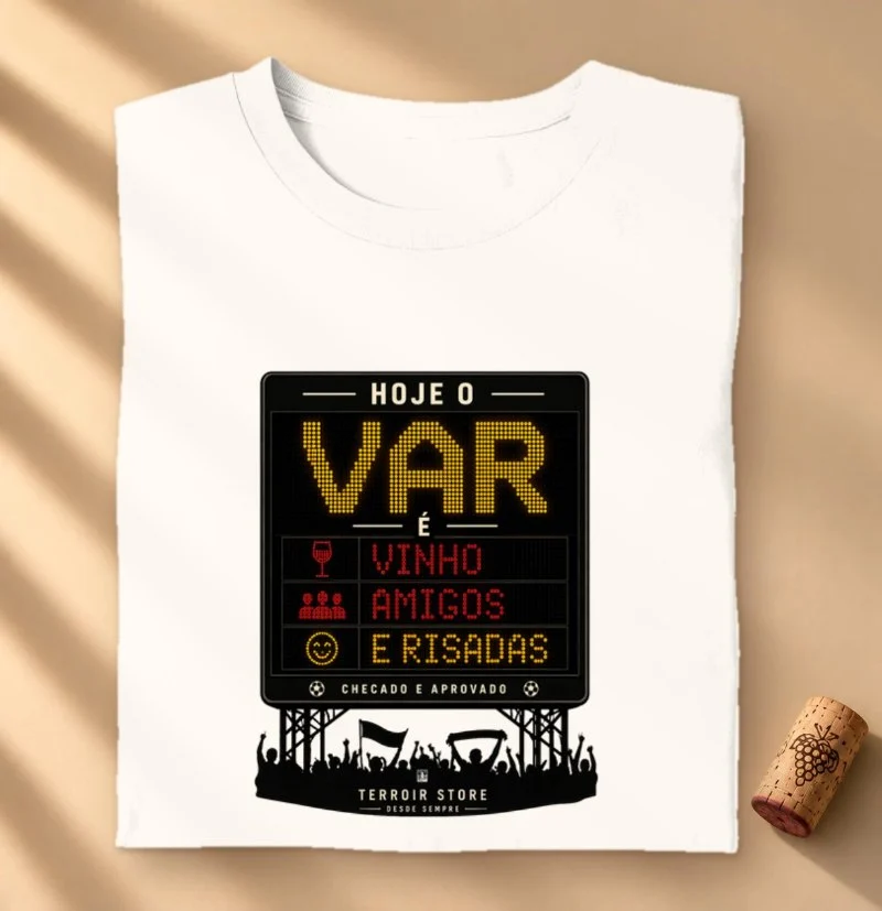 Camiseta Vinho - VAR = Vinho, Amigos e Risadas